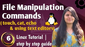 Linux File Manipulation Commands | Create Files Using touch, cat, echo, vi, nano 