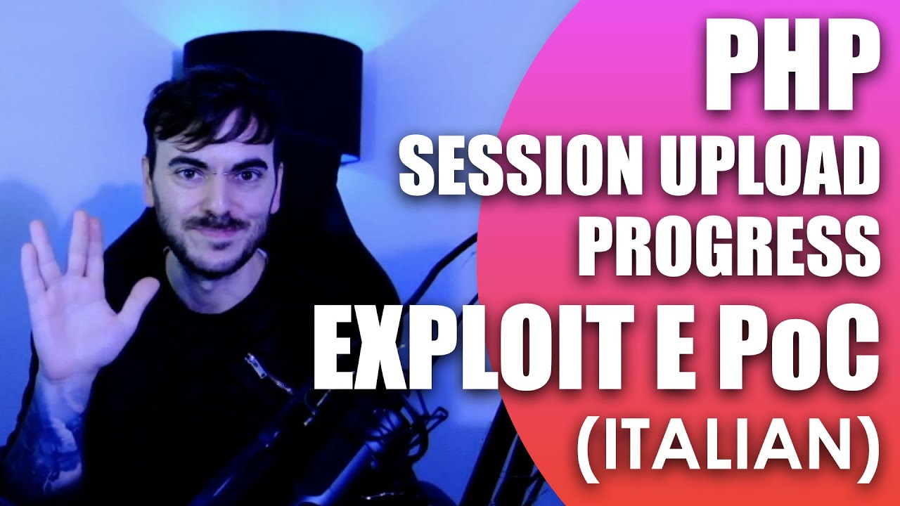 Php session upload progress exploit e poc youtube