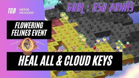 Merge Dragons Flowering Felines Event Heal All & Cloud Keys ☆☆☆