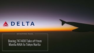 Delta 747-400 DL 172 Take off from Manila NAIA to Tokyo Narita