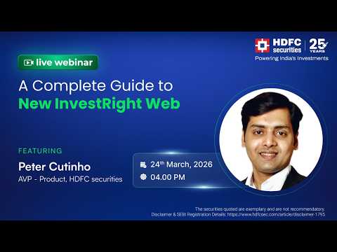 Complete Guide to New InvestRight Web With Peter Cutinho | HDFC Securities | Webinar