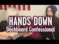 Hands Down - Dashboard Confessional (Wayward Daughter Cover)