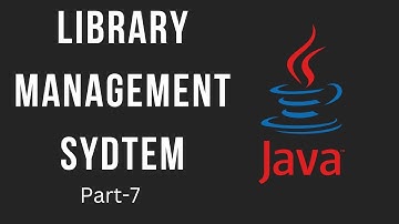 Library Management System | Java and Mysql | Part -7