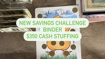 $350 Cash Stuffing || Starting A New Savings Challenge Binder || Scratch Off Savings Challenges