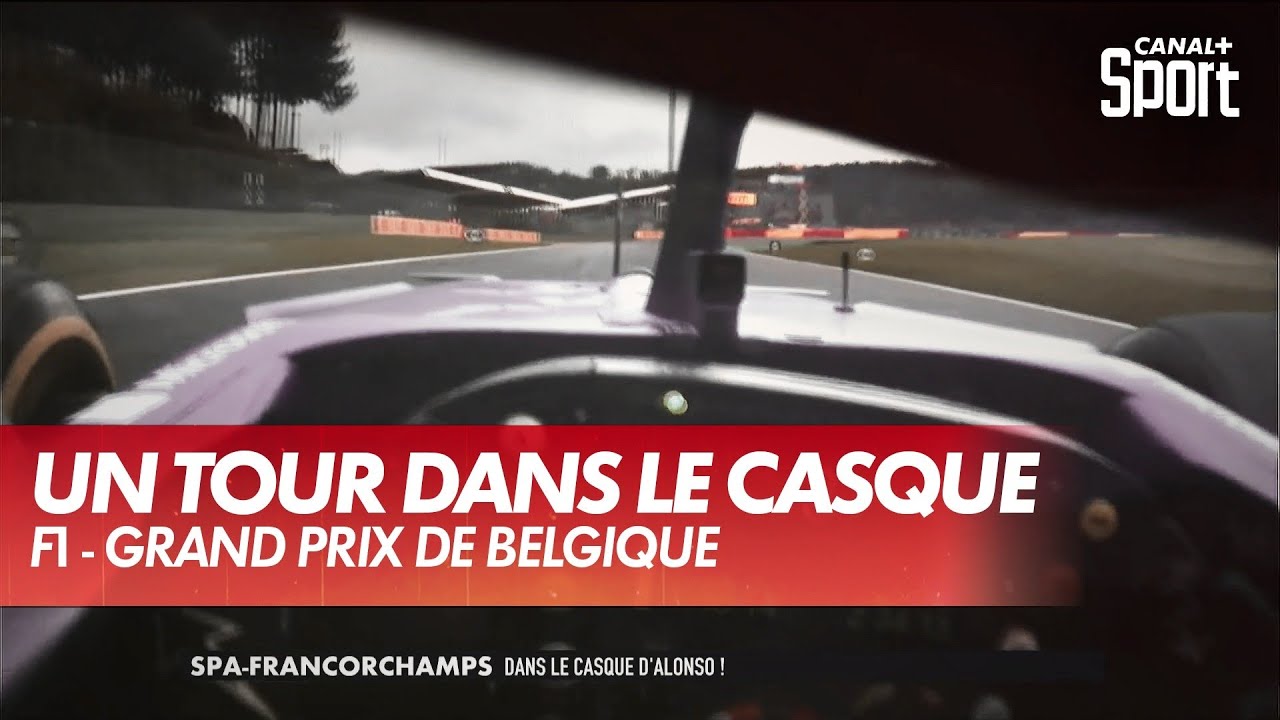 Un tour dans le casque d'Alonso à Spa-Francorchamps - CANAL+ Sport