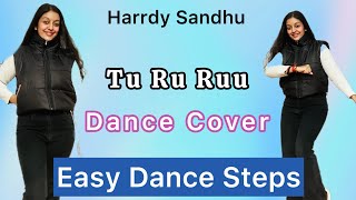 Tu Ru Ruu Dance Cover Harrdy Sandhu Trending Punjabi Song New Song Easy Dance Steps