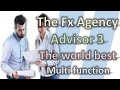 The fx agency advisor 3 the worlds leading multi functional high end forex system