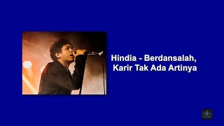 Hindia   Berdansalah, Karir Tak Ada Artinya l Lirik Lagu