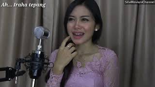 Iraha Tepang~ Silvi Risviani (COVER)