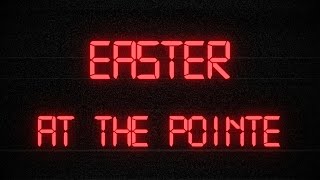 Easter At The Pointe - 2025