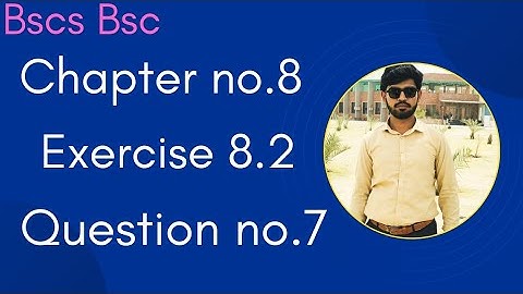 Bscs|Bsc chapter 8 ex8.2question 7 in Urdu|calculus with analytic geometry ch8 ex 8.2 question 7
