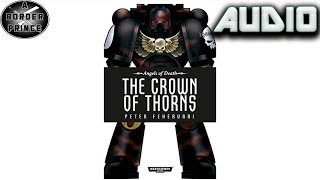 Warhammer 40k Audio: The Crown of Thorns by Peter Fehervari