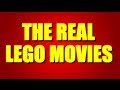 The Real Lego Movies