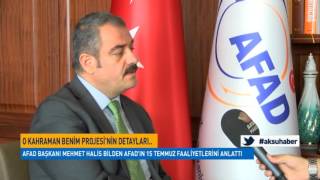 Afad Başkanı Mehmet Halis Bilden O Kahraman Benim Projesini Anlattı