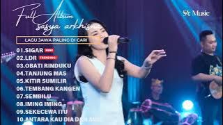 SIGAR 'LDR' | SASYA ARKHISNA 'FULL ALBUM TERBARU TANPA IKLAN'