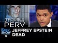 Jeffrey Epstein’s Death & America’s Prison Problem | The Daily Show