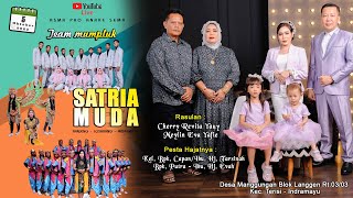 [LIVE PAGI] SATRIA MUDA | MANGGUNGAN LANGGEN TERISI | 5 OKTOBER 2023