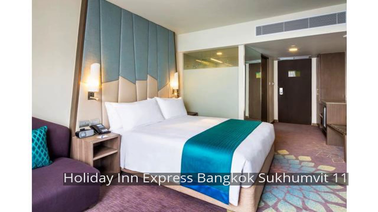 Holiday Inn Express Bangkok Sukhumvit 11 Youtube