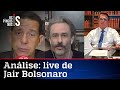 Comentaristas analisam live de Jair Bolsonaro de 05/11/20