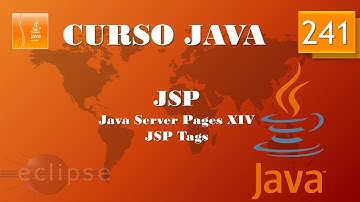 Curso Java. JSP XIV  JSP Tags I. Vídeo 241