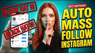 Bot Mass Follow Instagram | Black Hat IG