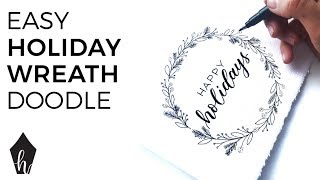 How To Draw & Hand Letter a Holiday Wreath