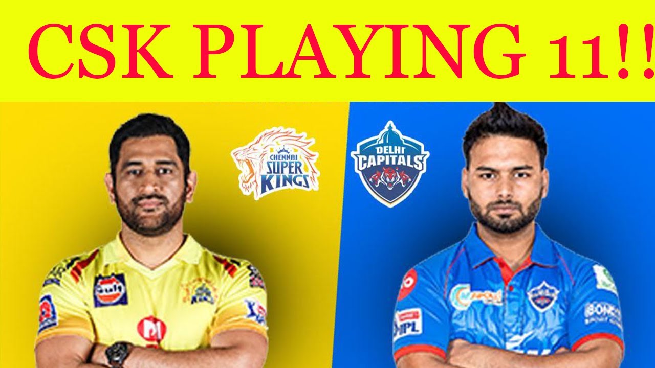 CSK PLAYING 11 || CSK VS DC || IPL 2021 || TNC