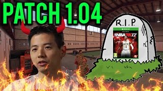 RIP SPEED BOOSTING?! PATCH 1.04 RANT!!! THIS GAME IS INCONSISTENT!! NBA 2K17