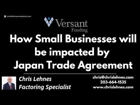 The Impact of the Latest Trade Deal with Japan on Small Businesses Introduction