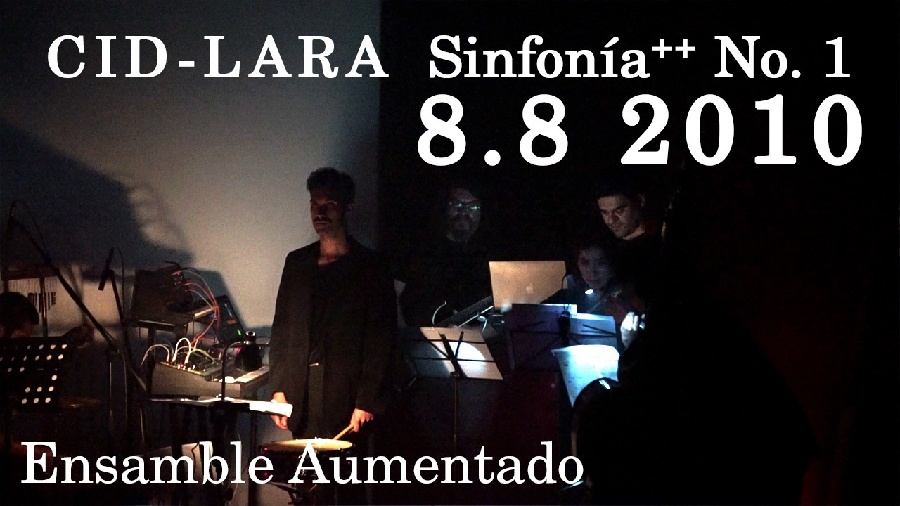 Cid-Lara — Sinfonía++ No. 1, 