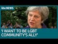 Theresa May: I've 'developed' my view on LGBT issues | ITV News
