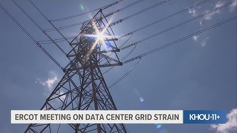 ERCOT weighs how growing data center industry could impact Texas power grid
