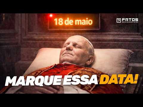 O Papa João Paulo II vai Ressuscitar no Dia 18 de Maio - E se For vdd?