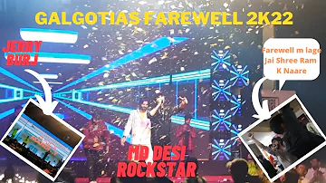 Galgotias Farewell 2K22 ft MD Desi Rockstar,Jerry Burj & DeeJay Sach. #vlog 25