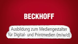 Ausbildung bei Beckhoff: Mediengestalter für Digital- und Printmedien