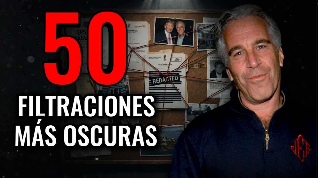 EPSTEIN: Los 50 Archivos Más Perturbadores (Filtraciones)