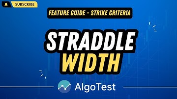 Strike Criteria - Straddle Width || Algo Trading || AlgoTest