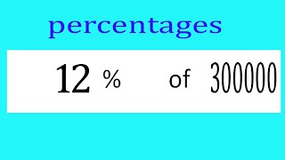 Percentages     12      Percentage(%)    of    300000