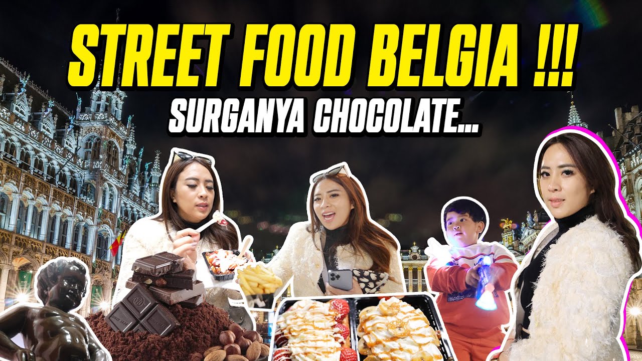 STREET FOOD BELGIA !!! SURGANYA CHOCOLATE...