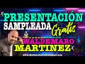 PRESENTACION SAMPLEADA GRATIS | USO LIBRE