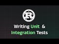Testing your Rust Program | A Complete & Practical Guide