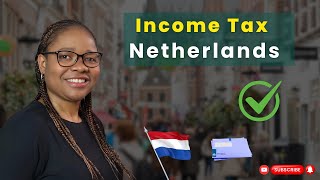 Netherlands Income Tax Returns For Individuals - 2025