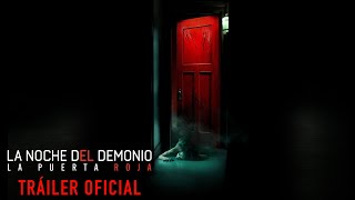 La Noche del Demonio: La Puerta Roja - Tráiler Oficial