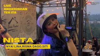 NISTA || NYAI LINA || LIVE ANGKRINGAN TEH ITA