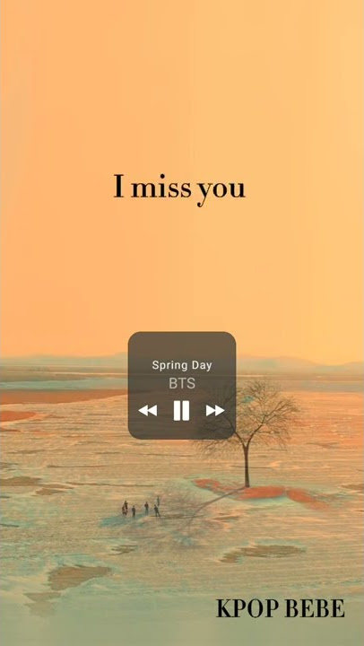 Spring Day - BTS WhatsApp status