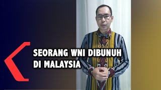 WNI Tewas Diduga Dibunuh WNI di Selangor, Malaysia