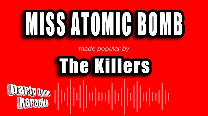 Miss Atomic Bomb Karaoke version - Karaoke performance video thumbnail