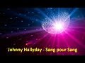 Johnny Hallyday - Sang pour Sang (Lyrics)