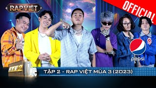Rap Việt Mùa 3 - Tập 2: Siêu chiến binh xuất hiện, cơn bão nón vàng đổ bộ | Rap Việt Mùa 3 (2023)