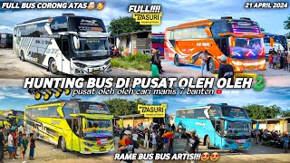 FULL BASURI🤩hunting bus di pusat oleh oleh cari manis 7 cilegon‼️nada basuri mana yang kalian suka?😋